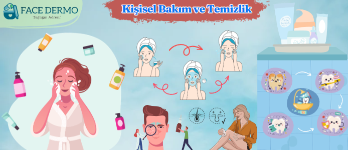 Kişisel Bakım Ve Temizlik